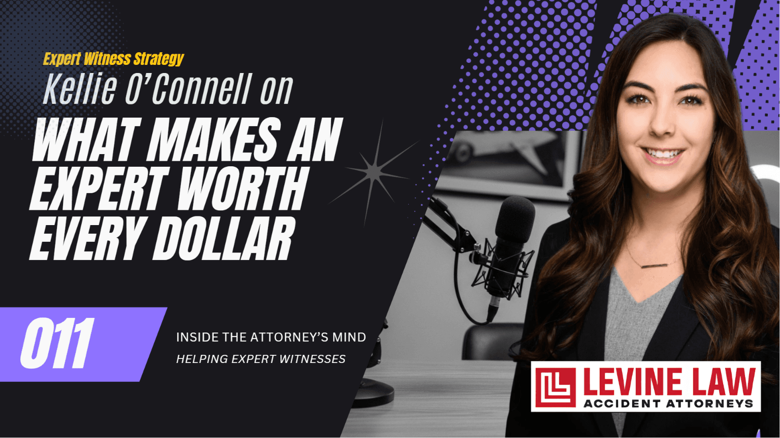 Inside the Attorney’s Mind: Kellie O’Connell with Levine Law – Cases Won Based on Jury Preference, Not Facts